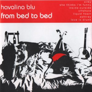 HAVALINA. From Bed To Bed